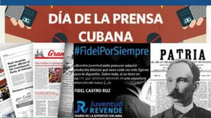 La prensa cubana siempre en Revolución